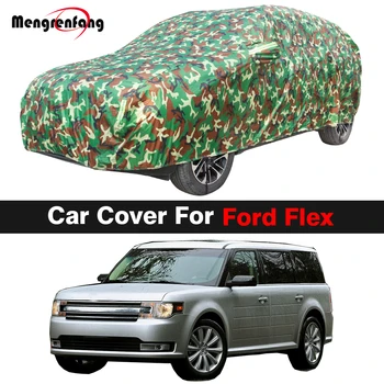 Камуфляжный автомобильный чехол для Ford Flex, водонепроницаемый солнцезащитный козырек, защита от ультрафиолета, защита от снега и дождя, ветрозащитный