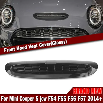 Для Mini Cooper S JCW F54 F55 F56 F57 2014-UP ABS Глянцевый/Матовый Черный Передние Капоты Двигателя Вентиляционный Совок Капота, Крышка Воздуховыпуска, Отделка