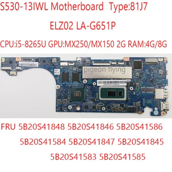 Материнская плата ELZ02 LA-G651P S530-13 81J7 для ideapad S530-13IWL i5 MX250/150 2G 4G/8G 5B20S41848 5B20S41846 5B20S41586 100% В порядке