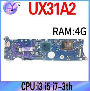UX31A UX31A2 Материнская плата для ASUS ZenBook UX31 UA31A2 С процессором I7 I5 4 ГБ оперативной памяти Материнская плата ноутбука 100% Тест В порядке