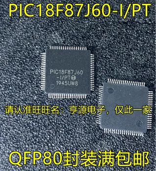 2 шт. оригинальный новый PIC18F87J60 PIC18F87J60-I/PT QFP80 pin микроконтроллер микроконтроллерный чип