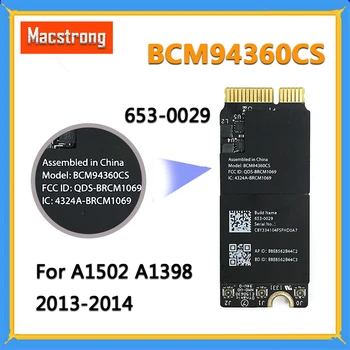 BCM94360CS A1502 WIFI карта Airport для Macbook Pro Retina A1398 WIFI Bluetooth 4,0 802.11ac BCM94360CSAX 653-0029 2,4 G 5G